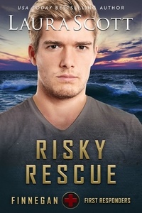  Laura Scott - Risky Rescue - Finnegan First Responders, #5.
