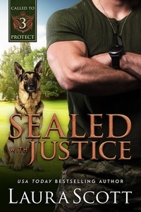  Laura Scott - Sealed with Justice - Called to Protect, #3.