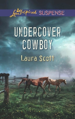 Laura Scott - Undercover Cowboy.