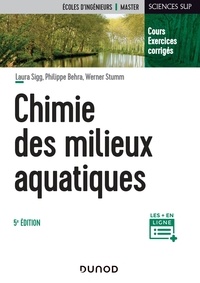 Laura Sigg et Philippe Behra - Chimie des milieux aquatiques.
