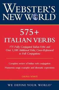 Laura Soave - Webster's New World 575+ Italian Verbs.