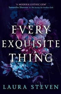 Laura Steven - Every Exquisite Thing.