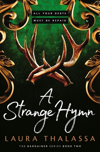 A Strange Hymn. Book two in the bestselling smash-hit dark fantasy romance!