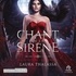 Laura Thalassa et Emeraude Stephane - Le chant de la sirène - Les secrets de l'AutreMonde, T2.