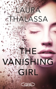 Laura Thalassa - The vanishing girl.