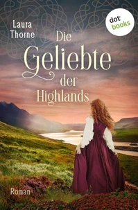 Die Geliebte der Highlands