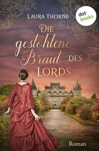 Die gestohlene Braut des Lords
