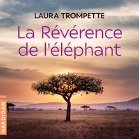 Laura Trompette et Manon Jomain - La révérence de l'éléphant.