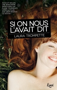 Laura Trompette - Si on nous l'avait dit.