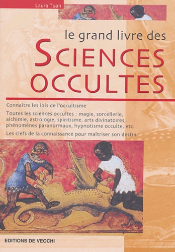 Laura Tuan - Le grand livre des sciences occultes.