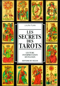 Laura Tuan - Le langage secret des tarots.