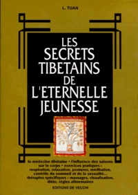 Laura Tuan - Les secrets tibétains de l'éternelle jeunesse.