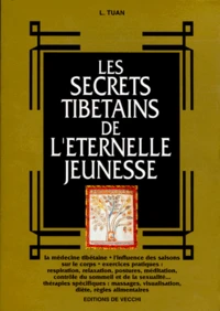 Les secrets tibétains de l'éternelle jeunesse