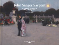 John Singer Sargent voyageur