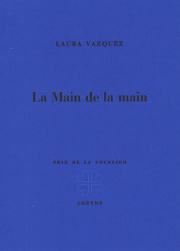 Laura Vazquez - La Main de la main.