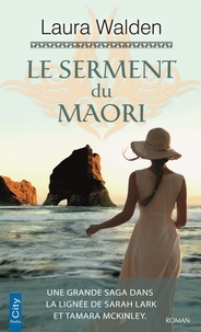 Laura Walden - Le serment du Maori.