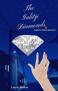  Laura Walker - The Galitzi Diamonds - Inspector Hadley Mysteries, #1.