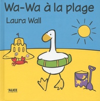 Laura Wall - Wa-Wa à la plage.