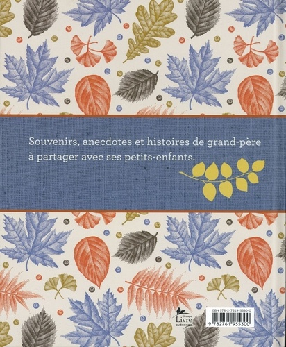 Mon journal de grand-père. Un album souvenir pour mes petits-enfants