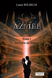Laura Wilhelm - La Porte du Temps - Saga de romance fantasy.