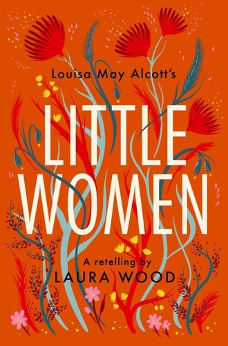 Laura Wood et Helen Crawford-White - Little Women - A Retelling.