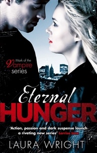 Laura Wright - Eternal Hunger - Number 1 in series.