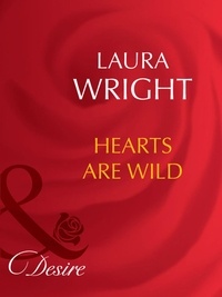 Laura Wright - Hearts Are Wild.