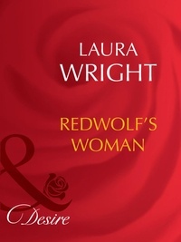 Laura Wright - Redwolf's Woman.