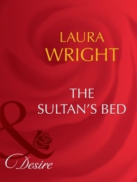 Laura Wright - The Sultan's Bed.