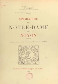 Épigraphie de Notre-Dame de Noyon