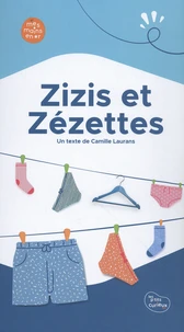Zizis et Zézettes