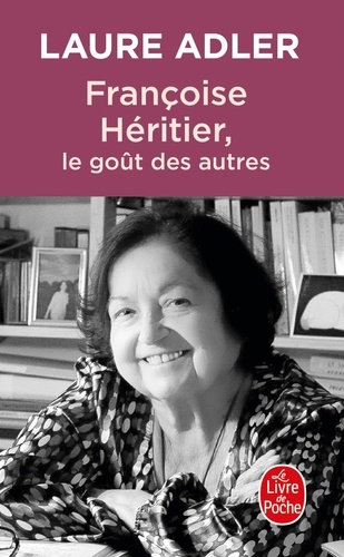 Françoise Héritier. Le goût des autres