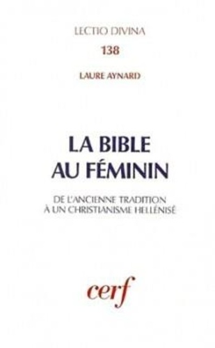 Laure Aynard - La Bible au féminin.