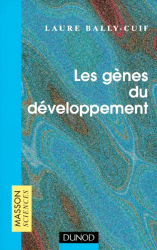 Laure Bally-Cuif - Les Genes Du Developpement.