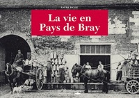Laure Banse - La vie en Pays de Bray.