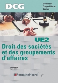 Laure Bataille et Sylvie Bonan - Droit des sociétés et des groupements d'affaires DCG 2.
