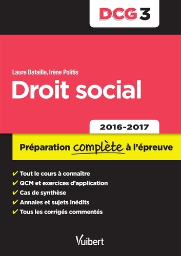 Droit social DCG 3. Préparation complète à l'épreuve  Edition 2016-2017
