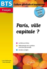 Laure Belhassen et Anne Ramade - Paris, ville capitale ? BTS français - Epreuve de culture générale et expression.