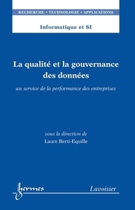 Laure Berti-Equille - La qualité et la gouvernance des données - Au service de la performance des entreprises.