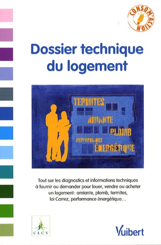 Laure Bourgoin et Alain Chosson - Dossier technique du logement.