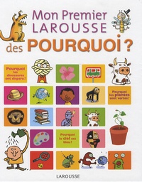 Télécharger des livres sur Google Mon premier Larousse des Pourquoi ? FB2 ePub 9782035846587 par Laure Cambournac, Françoise de Guibert in French