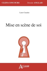 Laure Canadas - Mise en scène de soi.