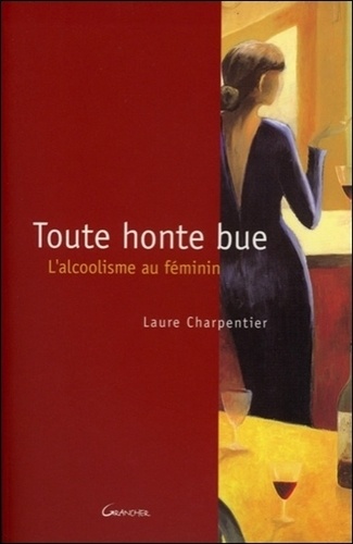 Laure Charpentier - Toute honte bue.