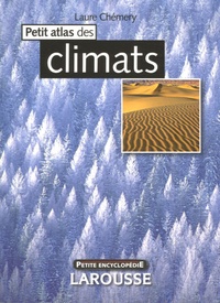 Laure Chémery - Petit atlas des climats.