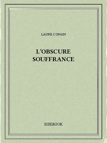 L'obscure souffrance