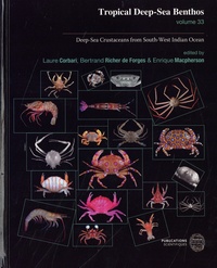 Laure Corbari et Bertrand Richer de Forges - Tropical Deep-Sea Benthos - Volume 33, Deep-Sea Crustaceans from South-West Indian Ocean. 1 Cédérom