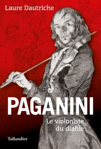 Paganini, le violoniste du diable