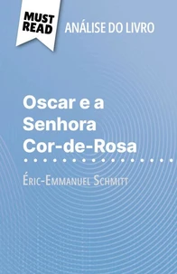 Oscar e a Senhora Cor-de-Rosa de Éric-Emmanuel Schmitt (Análise do livro)
