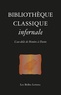 Laure de Chantal - Bibliothèque classique infernale - L'au-delà d'Homère à Dante.