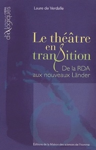 Le théâtre en transition - De la RDA aux nouveaux Länder.pdf